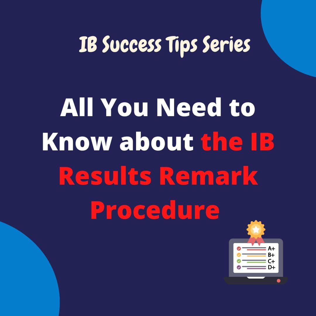 All You Need to Know about the IB Results Remark Procedure