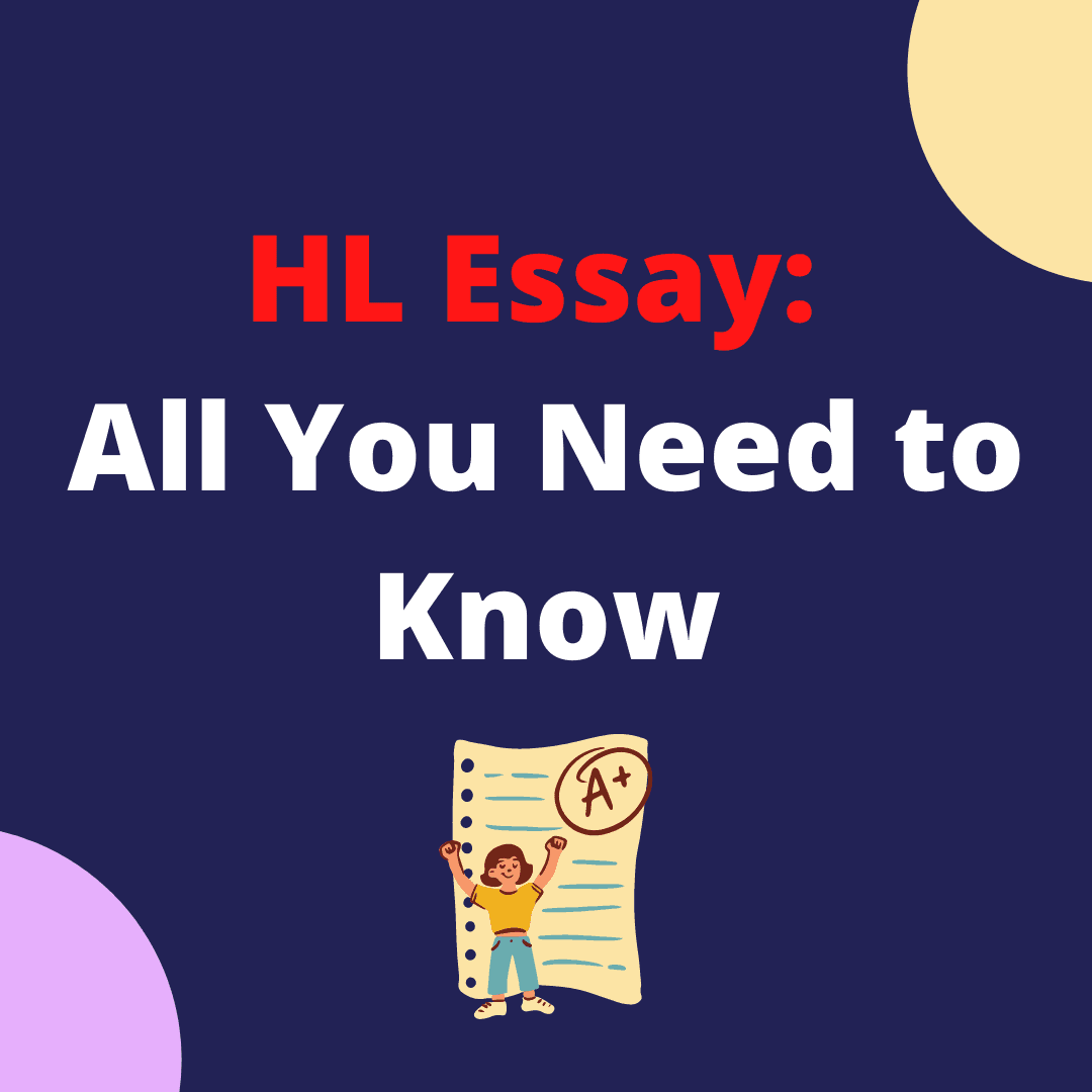 IB English, the HL Essay: All You Need to Know
