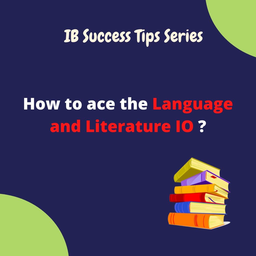 How to ace the Language and Literature IO ?