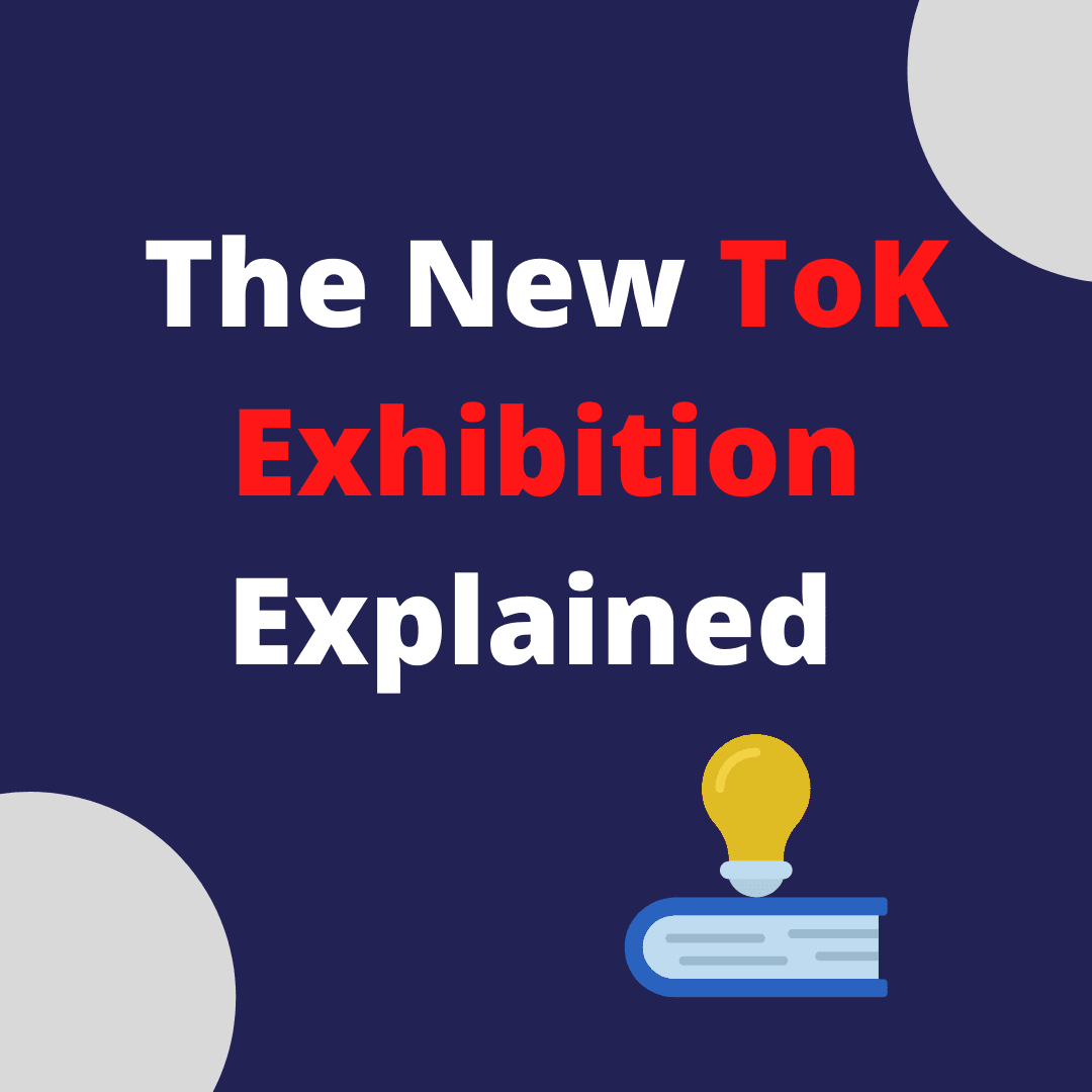 The New ToK Exhibition Explained